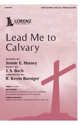 Lead Me to Calvary SATB choral sheet music cover